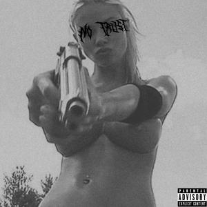 No Trust (feat. 9ine) (Explicit)