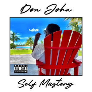 Self Mastery (Explicit)