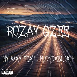 My Way (feat. MjOnDaBlock) [Explicit]