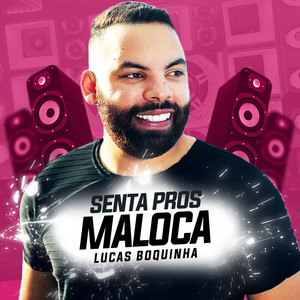 Senta Pros Maloca (Live) [Explicit]