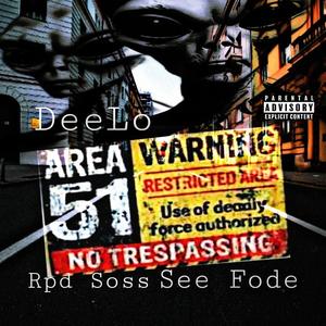 Area 51 (feat. SeeFode & RPD Soss) [Explicit]