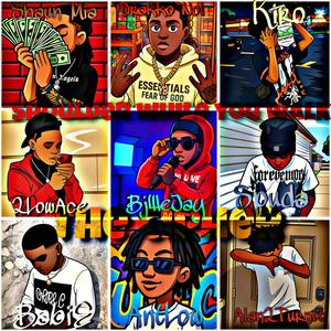 ShoulderWhileYouWalk (feat. Drakko Nol, Alan2Turnt, Shaun Mia, 2LowAce, AntLow, Kiro, Babye & Spuda)
