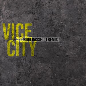 Vice City (Giorgio Bassetti Remix)