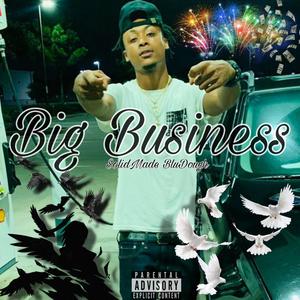 Big Business (Explicit)