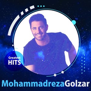 Mohammadreza Golzar - Greatest Hits