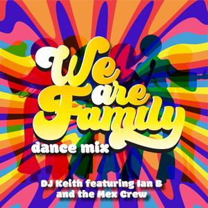 Dance We Are Family Mex Mix