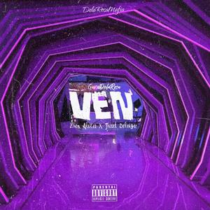 Ven (feat. Zhem Alexis & Jhoset Delinger)