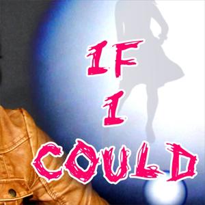 If I could (feat. Sandi Moral)