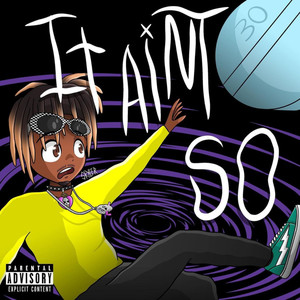 It Aint So (Explicit)