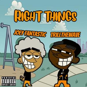 Right Things (Explicit)