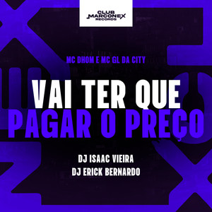 Vai ter Que Pagar o Preço (Explicit)