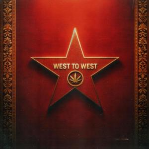 West To West (Deluxe) [Explicit]