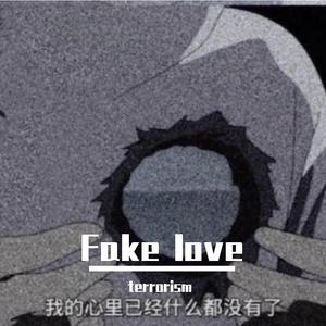 Fake love