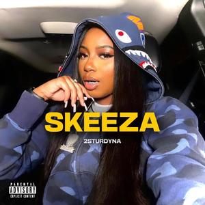 Skeeza Freestyle (Explicit)