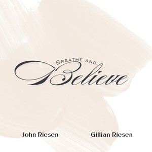 Breathe and Believe