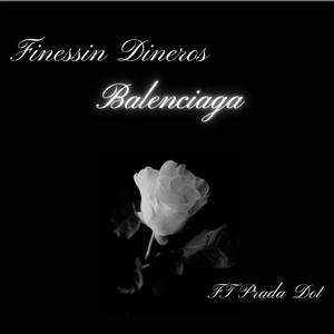 New Bal3nciaga (feat. Prada Dot) (Explicit)