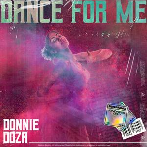 Dance for me