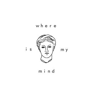 where is my mind