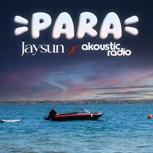 PARA (feat. RADIO AKOUSTIC|ACOUSTIC VERSION)