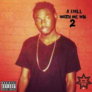 Watch Me Win 2 (Explicit)