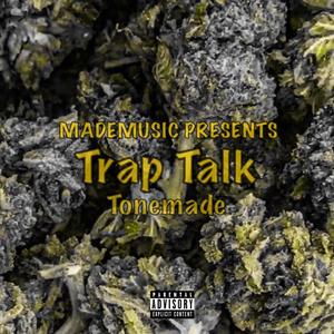 Trap Talk (Explicit)