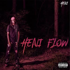 Heni Flow (Explicit)