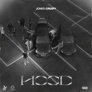 Jones Cruipy - Hood (Explicit)