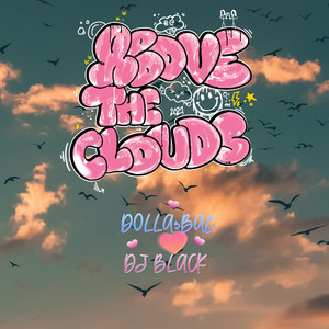 Above The Clouds 2021 (Explicit)