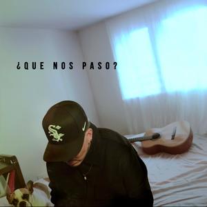 ¿Que Nos Paso? (feat. Andres Segura)