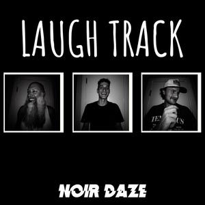 Laugh Track (Explicit)