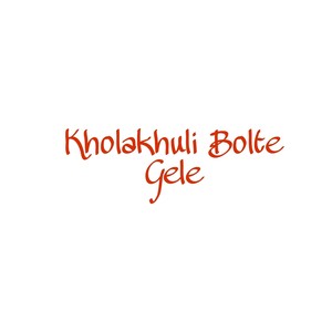 Kholakhuli Bolte Gele