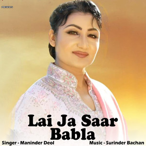 Lai Ja Saar Babla - Single