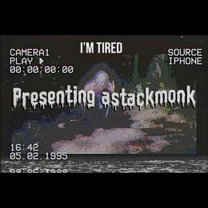 Astack Monk (Im Tired Jskee Gmix) [Explicit]