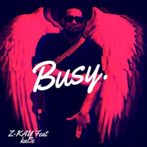 Busy(feat. kaCe)