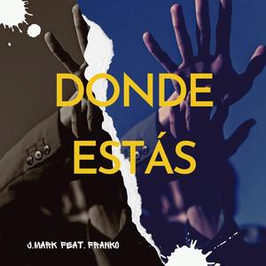 Donde estás (feat. Franko Live) (Live)