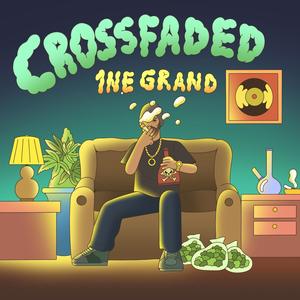 Crossfaded (Explicit)