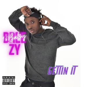 Gettin' it (Explicit)