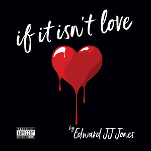 If It Isn't Love (Explicit)