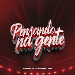 Pensando na Gente (Explicit)