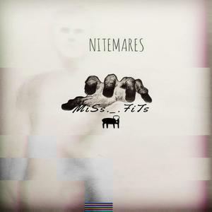 NiteMares (Explicit)