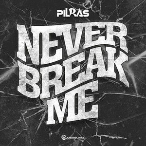 Never Break Me