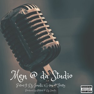 Men @ Da Studio (Explicit)