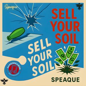 SYS (Sell Your Soil) (feat. Ish Hughes) (Explicit)