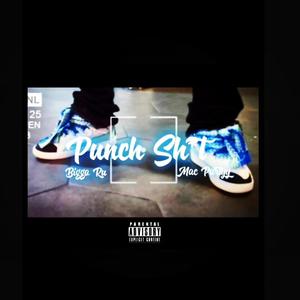 Punch **** (feat. Biggo Ru) (Explicit)