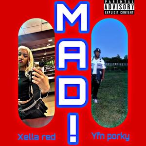 MAD! (feat. Xella red) [Explicit]