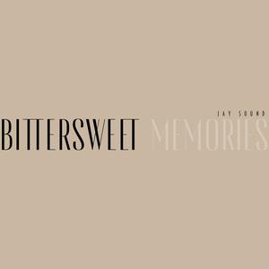 Bittersweet Memories