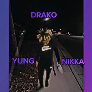 YUNG NIKKA (Explicit)