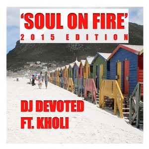 Soul On Fire (2015 Radio Edit)