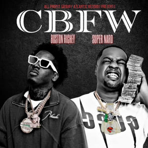 CBFW (feat. Boston Richey) (Remix|Radio Edit)