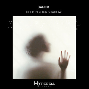 Deep In Your Shadow (Extended Mix)